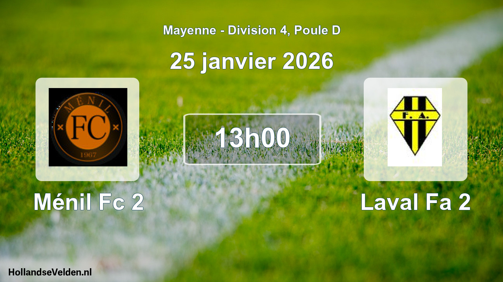 Geplande wedstrijd: Ménil Fc 2 - Laval Fa 2 (25 janvier 2026)