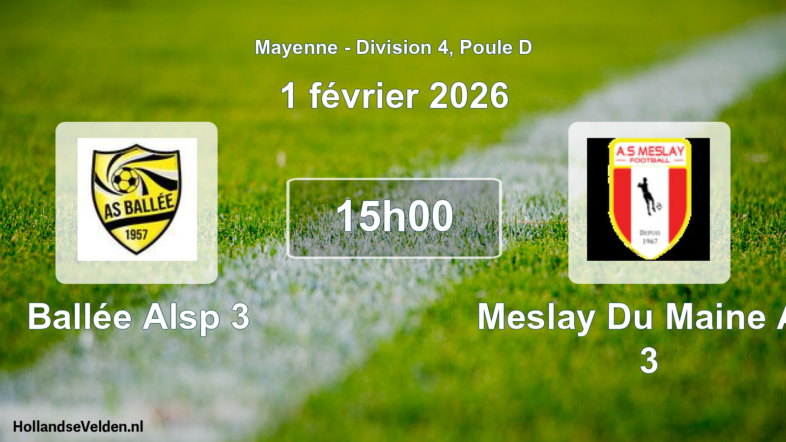 Scheduled Match: Ballée Alsp 3 - Meslay Du Maine As 3 (1 February 2026)