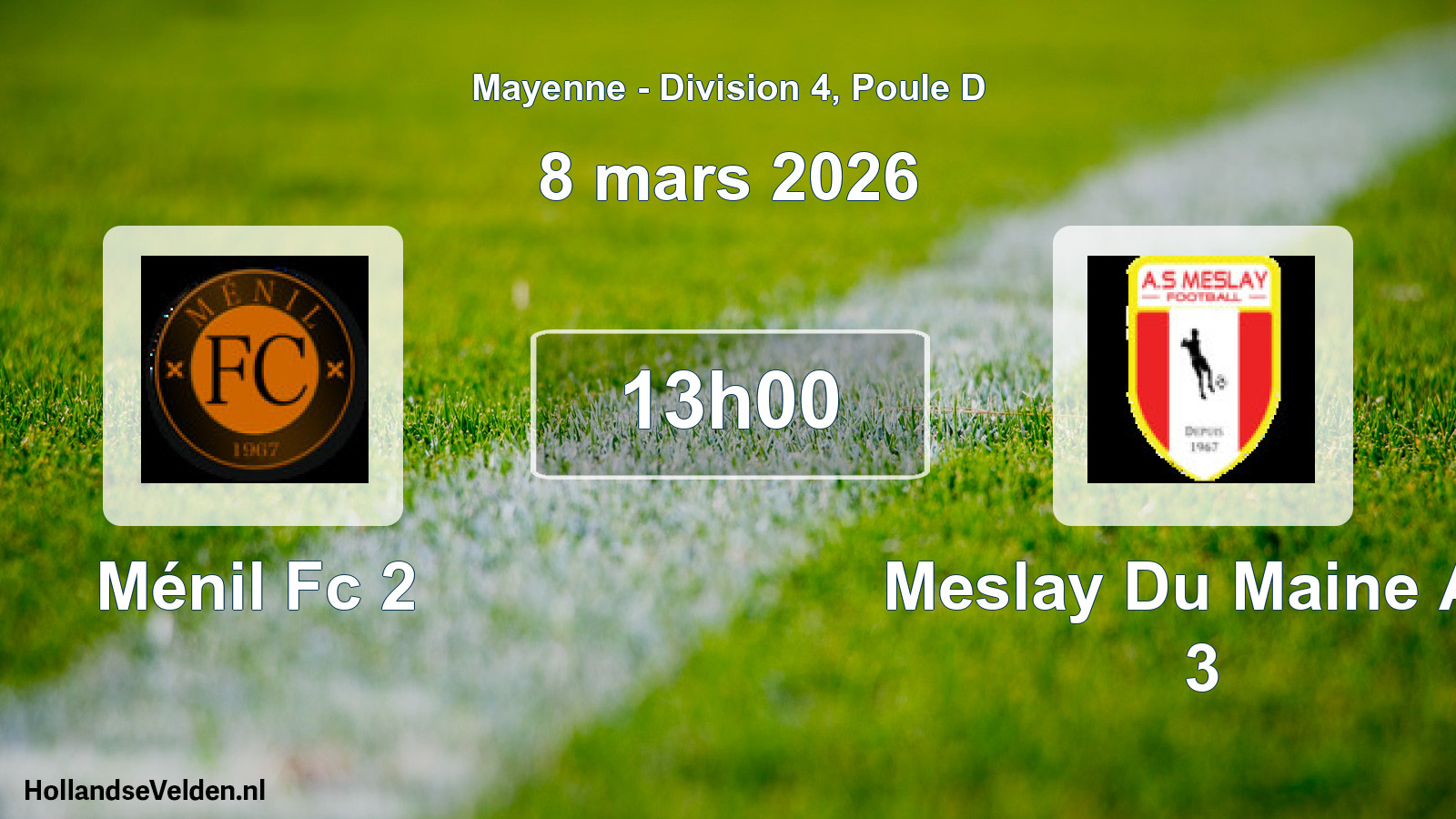 Geplande wedstrijd: Ménil Fc 2 - Meslay Du Maine As 3 (8 maart 2026)