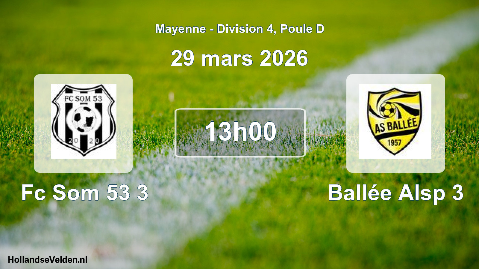 Geplande wedstrijd: Fc Som 53 3 - Ballée Alsp 3 (29 maart 2026)