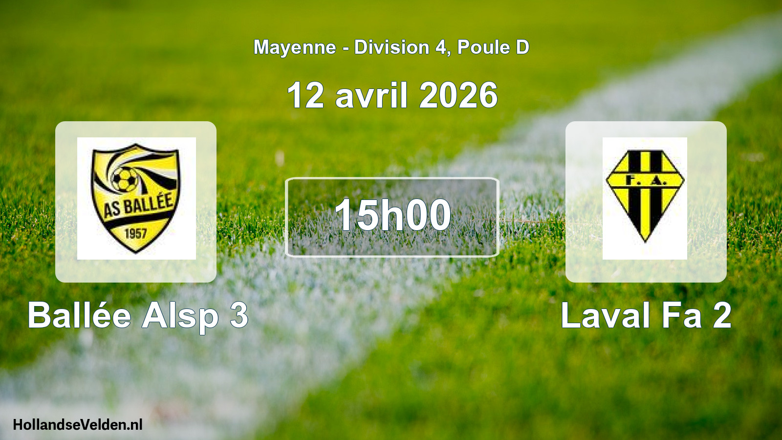 Geplande wedstrijd: Ballée Alsp 3 - Laval Fa 2 (12 avril 2026)