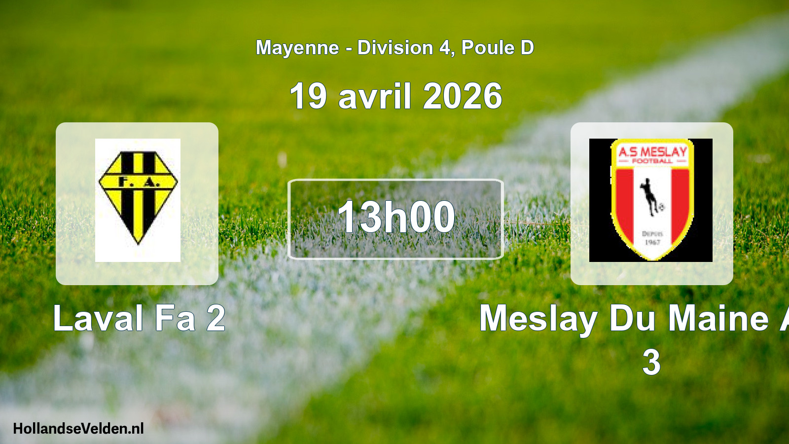Geplande wedstrijd: Laval Fa 2 - Meslay Du Maine As 3 (19 avril 2026)