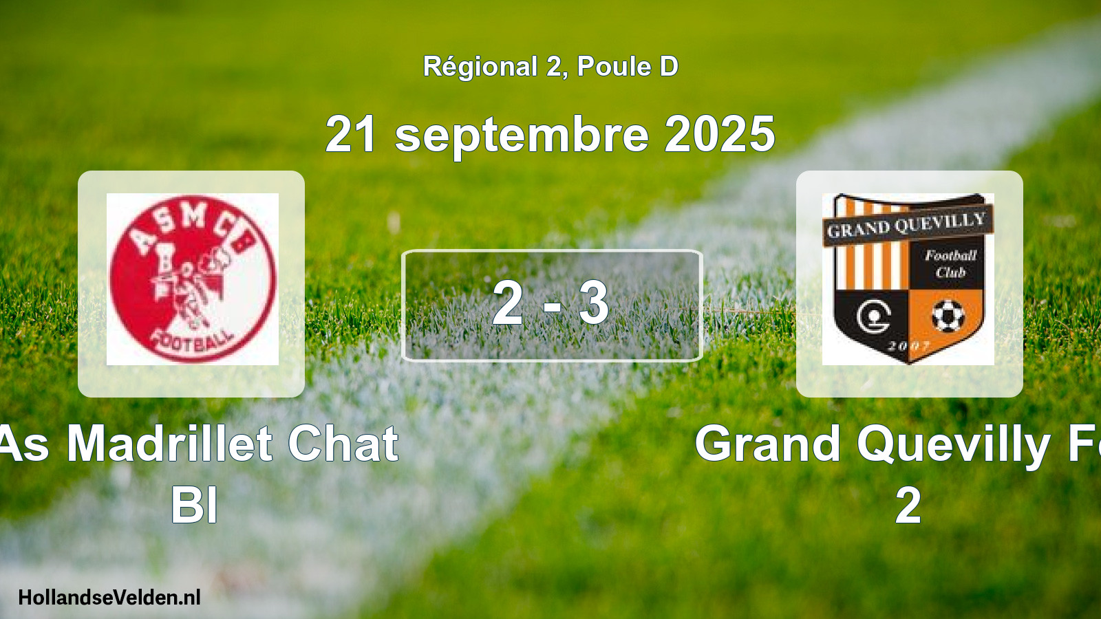 Total number of matches played: As Madrillet Chat Bl - Grand Quevilly Fc 2 2 - 3 (21 September 2025)