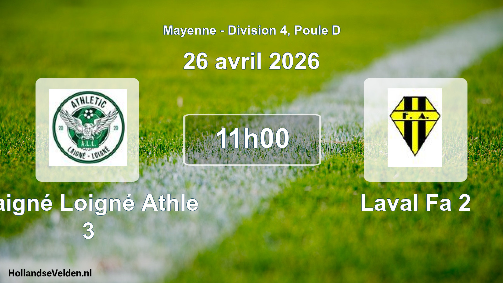 Scheduled Match: Laigné Loigné Athle 3 - Laval Fa 2 (26 April 2026)