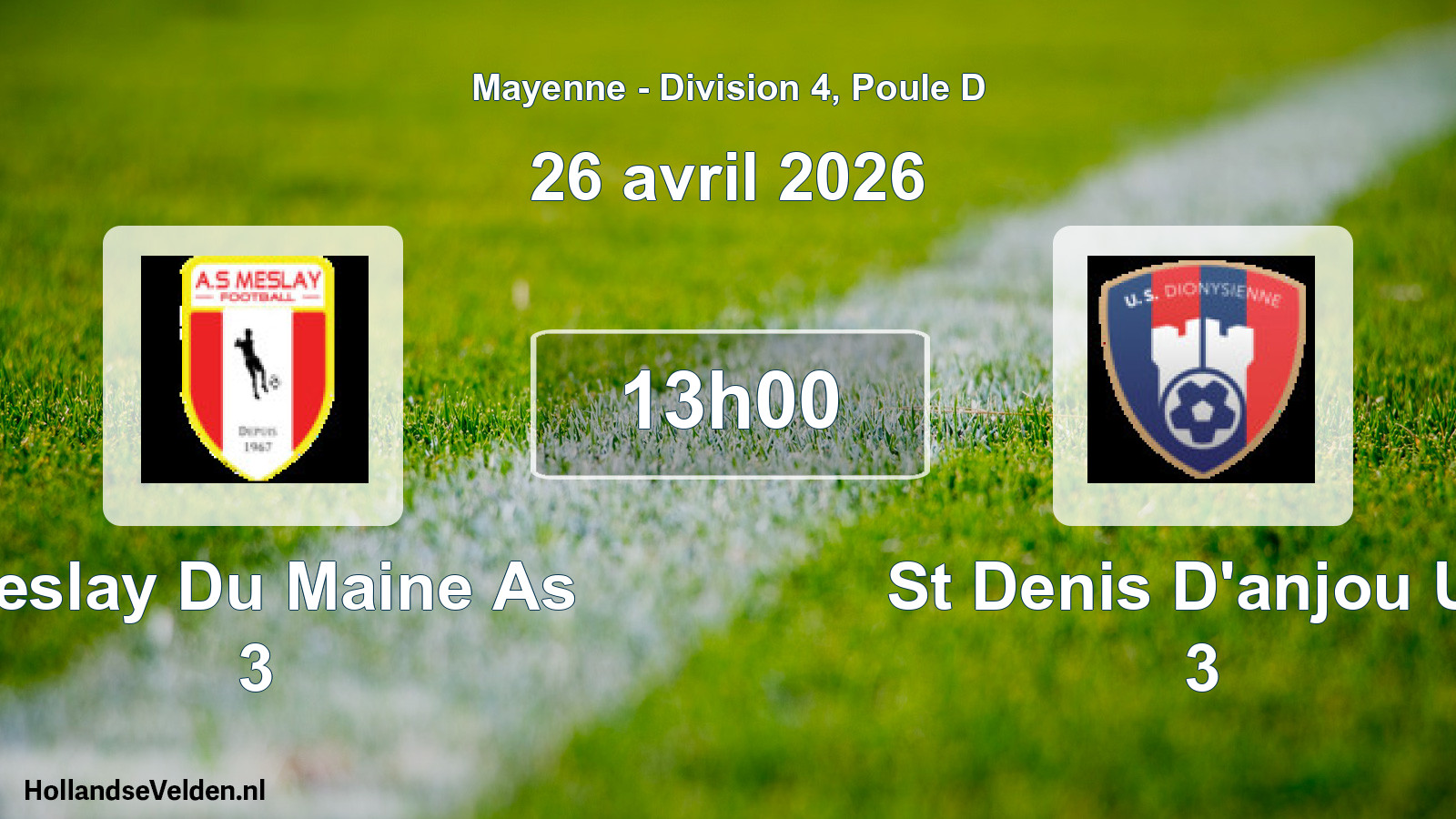 Geplande wedstrijd: Meslay Du Maine As 3 - St Denis D'anjou Us 3 (26 april 2026)
