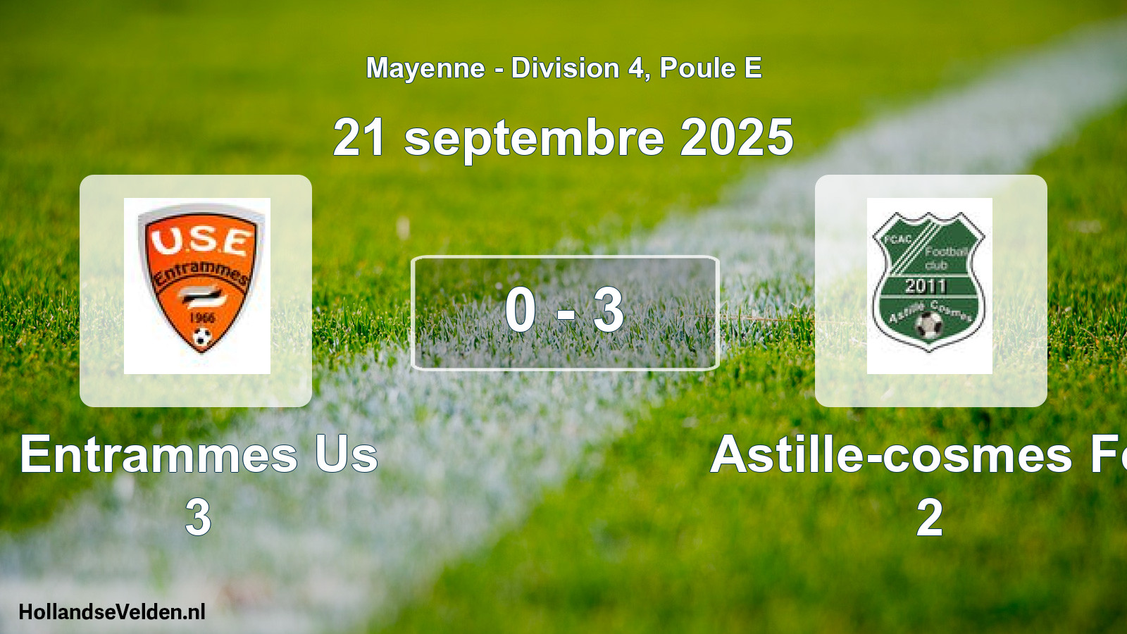 Total number of matches played: Entrammes Us 3 - Astille-cosmes Fc 2 0 - 3 (21 September 2025)