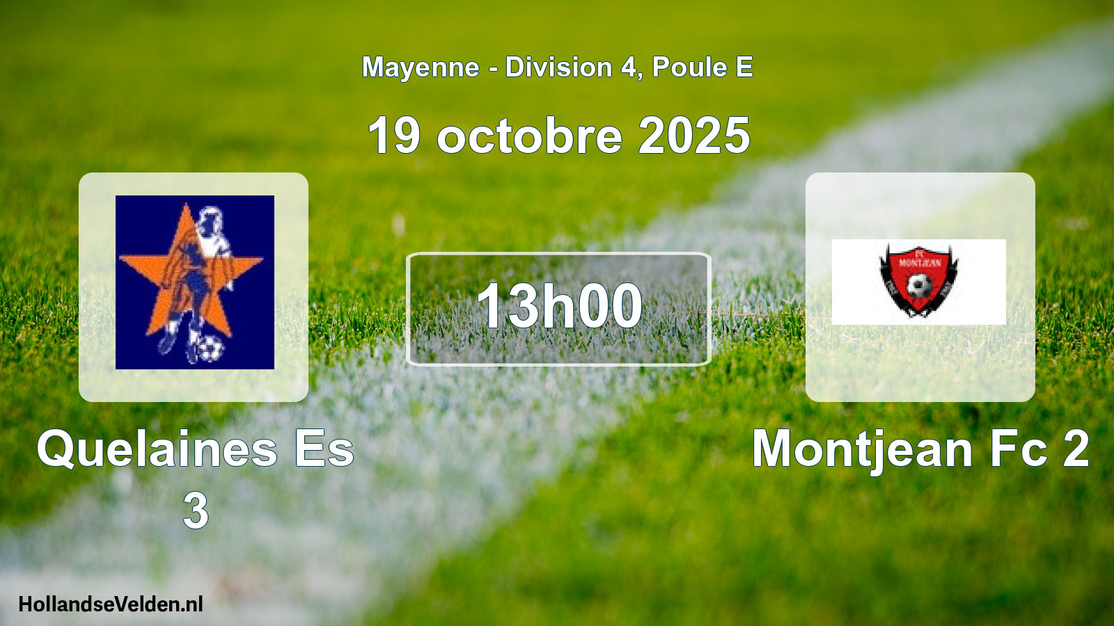 Geplande wedstrijd: Quelaines Es 3 - Montjean Fc 2 (19 octobre 2025)
