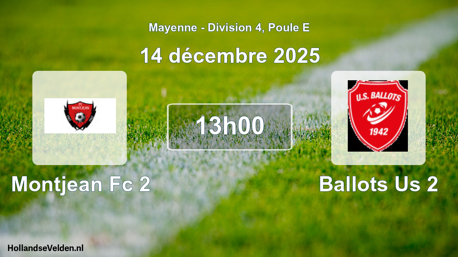 Geplande wedstrijd: Montjean Fc 2 - Ballots Us 2 (14 décembre 2025)