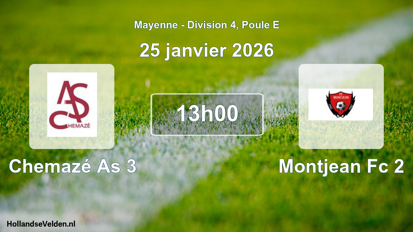 Geplande wedstrijd: Chemazé As 3 - Montjean Fc 2 (25 janvier 2026)