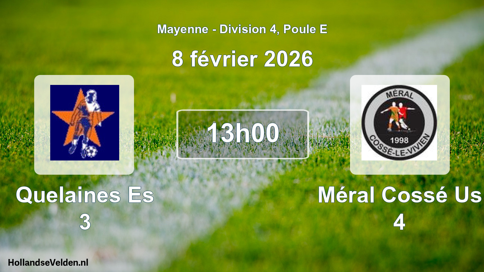 Geplande wedstrijd: Quelaines Es 3 - Méral Cossé Us 4 (8 février 2026)