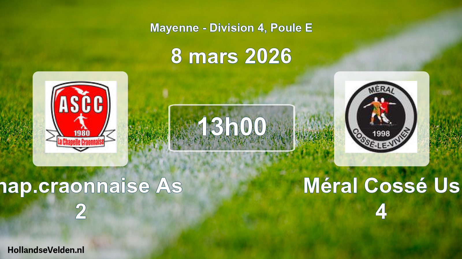 Geplande wedstrijd: Chap.craonnaise As 2 - Méral Cossé Us 4 (8 mars 2026)