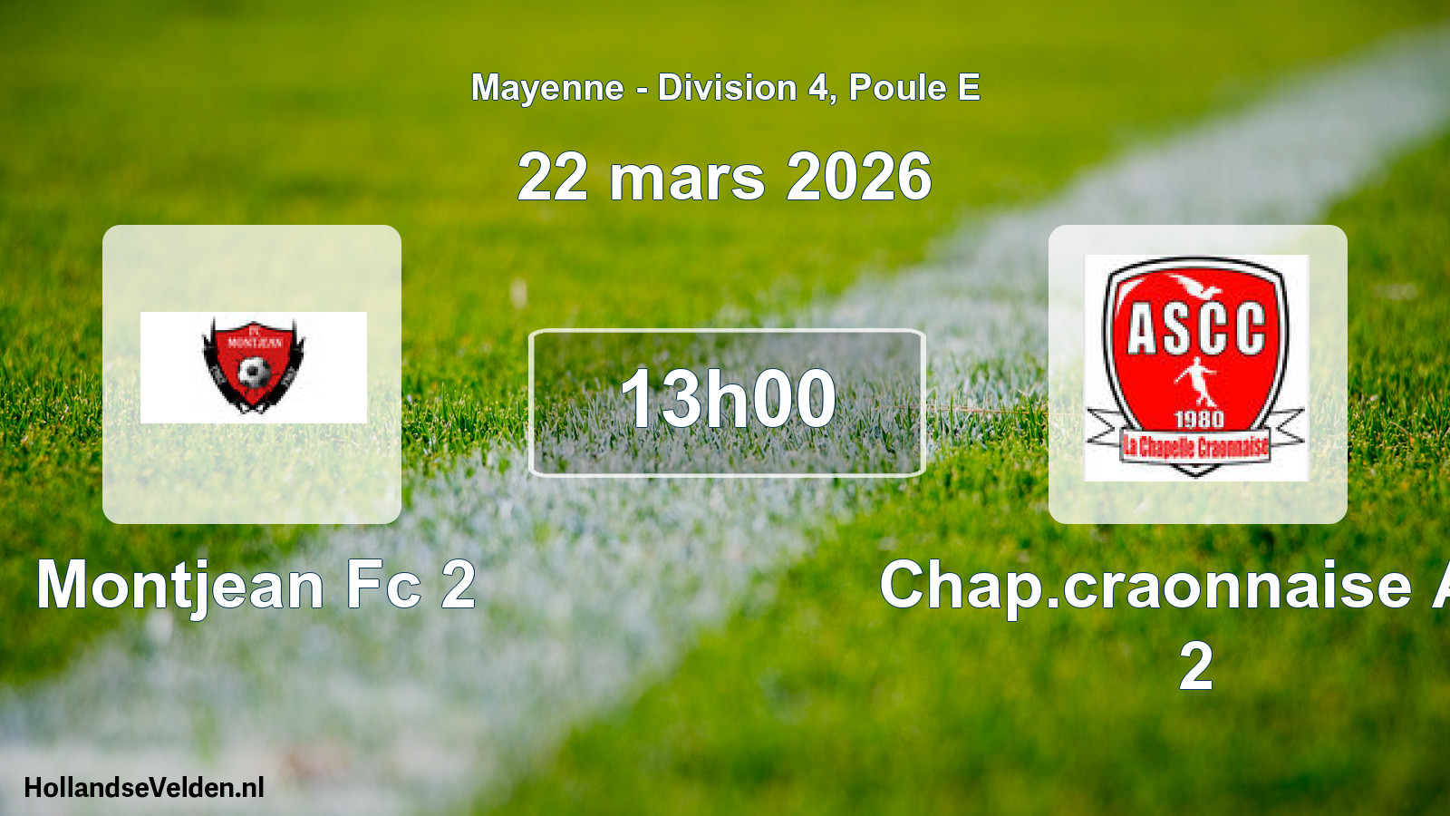 Geplande wedstrijd: Montjean Fc 2 - Chap.craonnaise As 2 (22 mars 2026)