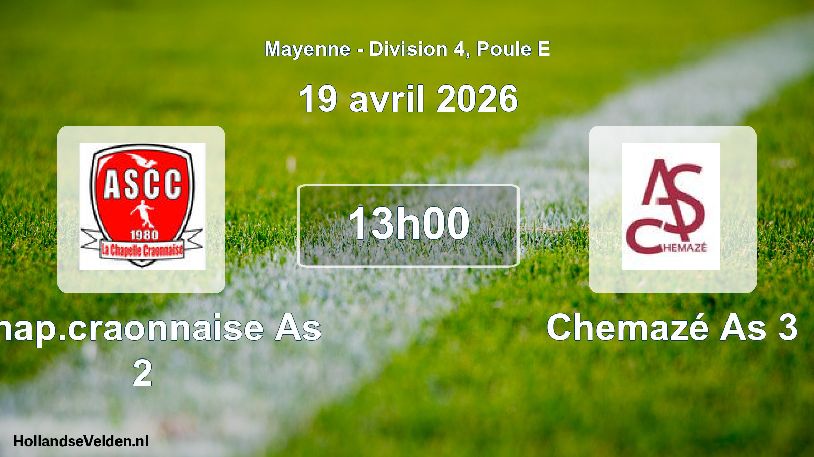 Geplande wedstrijd: Chap.craonnaise As 2 - Chemazé As 3 (19 avril 2026)