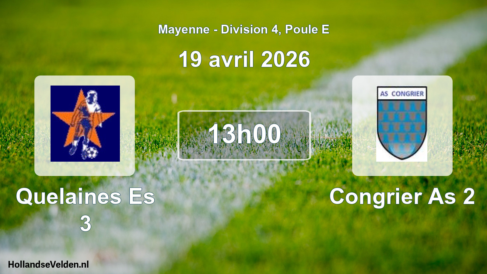 Geplande wedstrijd: Quelaines Es 3 - Congrier As 2 (19 avril 2026)