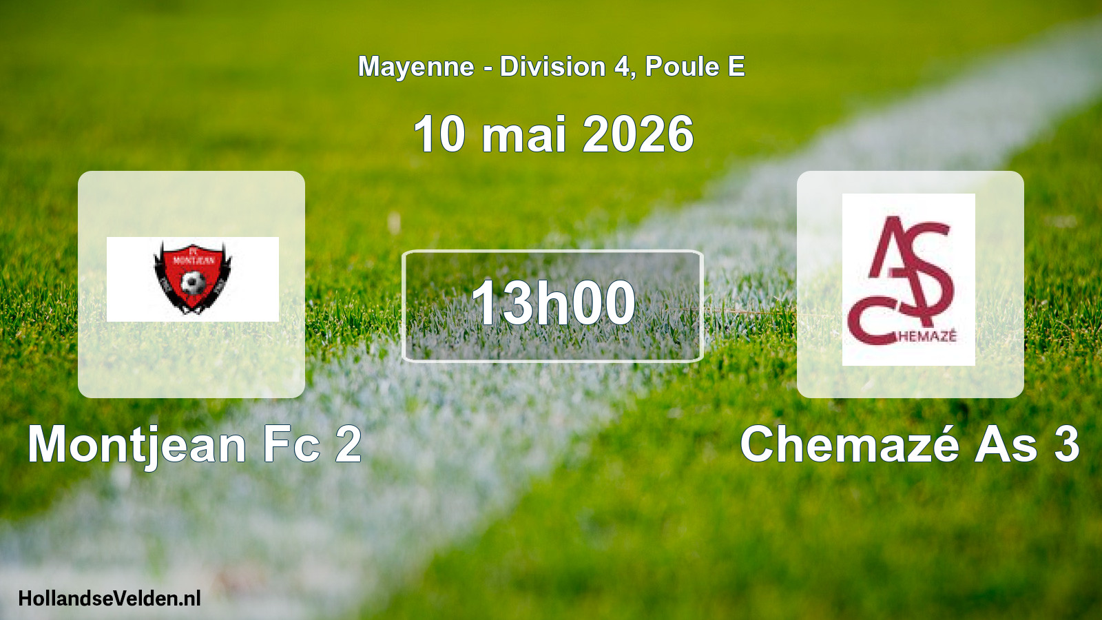 Geplande wedstrijd: Montjean Fc 2 - Chemazé As 3 (10 mai 2026)