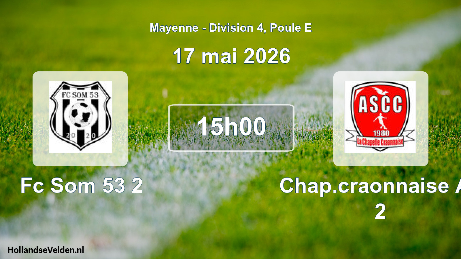 Geplande wedstrijd: Fc Som 53 2 - Chap.craonnaise As 2 (17 mai 2026)