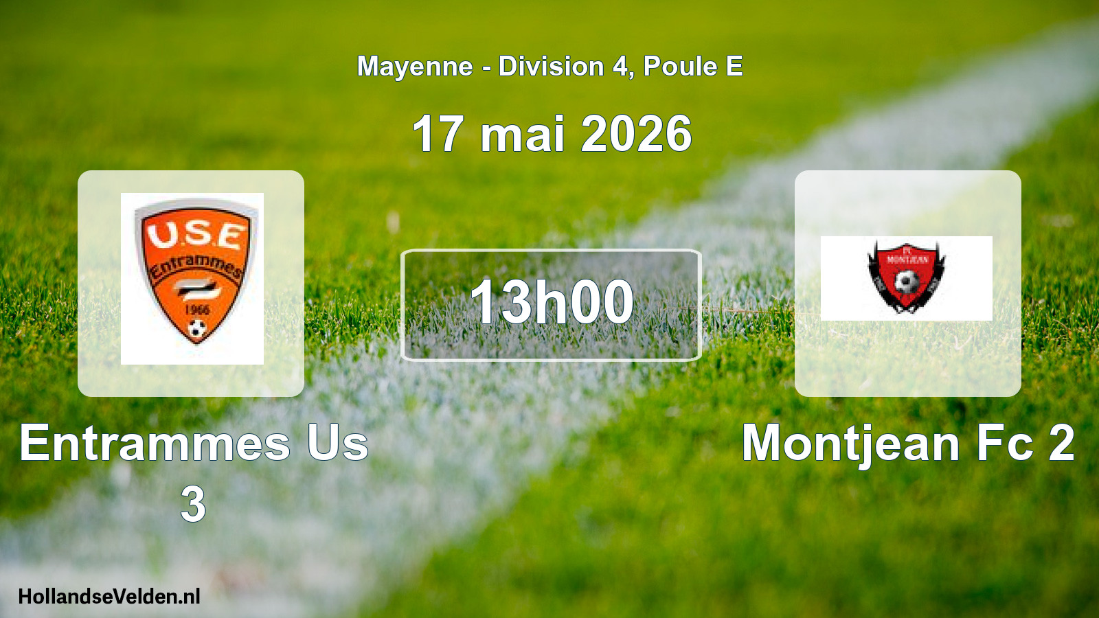 Geplande wedstrijd: Entrammes Us 3 - Montjean Fc 2 (17 mai 2026)