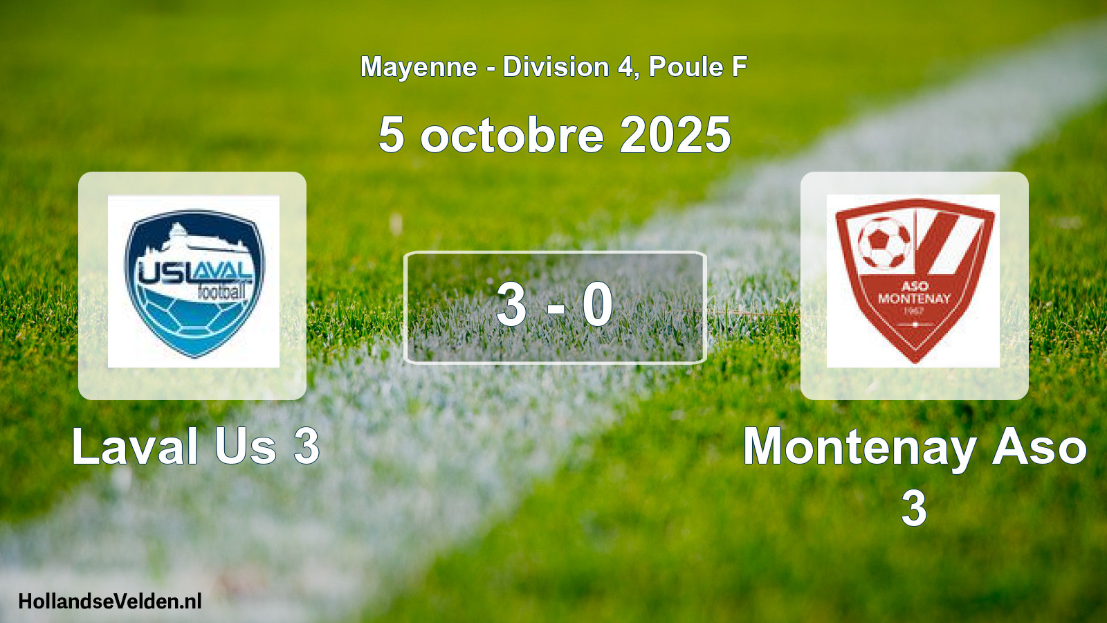 Total number of matches played: Laval Us 3 - Montenay Aso 3 3 - 0 (5 October 2025)