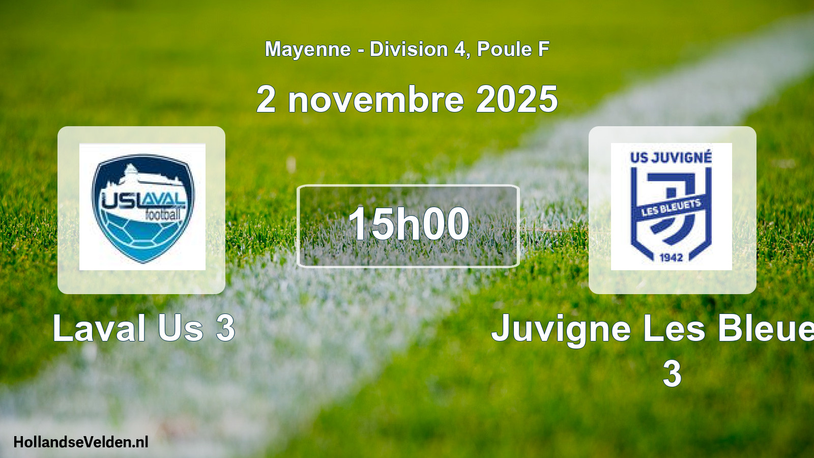 Geplande wedstrijd: Laval Us 3 - Juvigne Les Bleuets 3 (2 novembre 2025)
