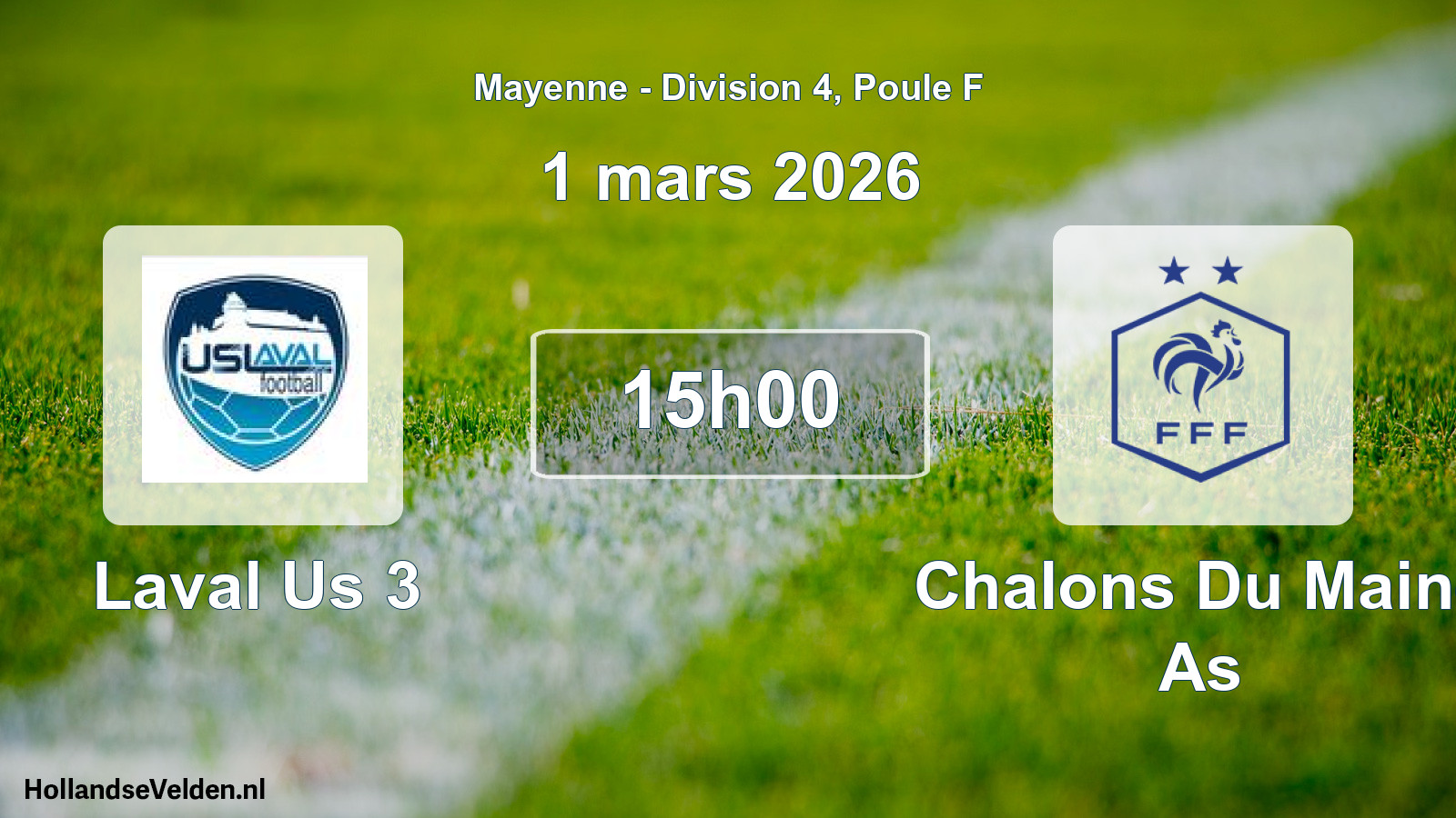 Geplande wedstrijd: Laval Us 3 - Chalons Du Maine As (1 maart 2026)