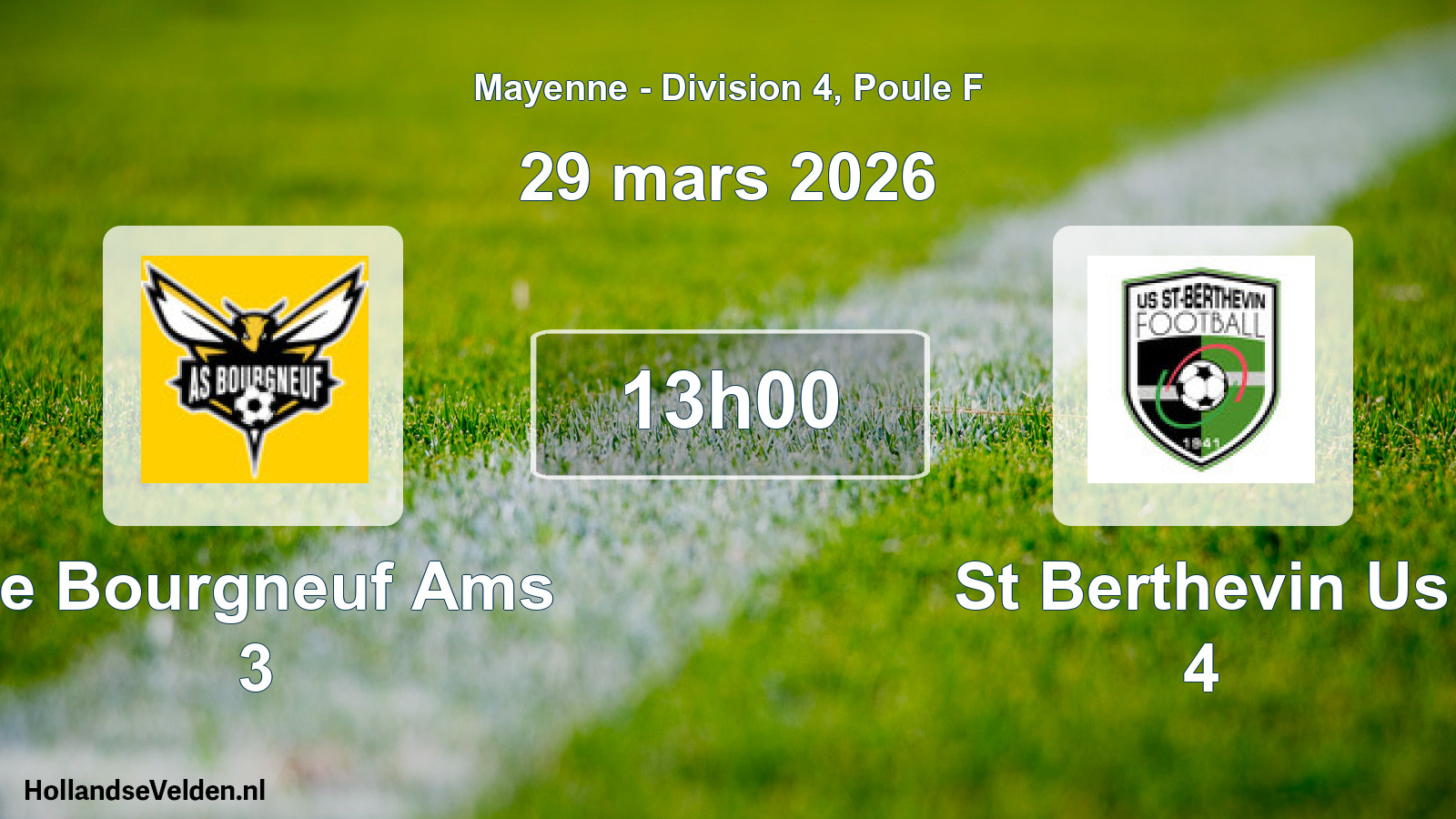 Geplande wedstrijd: Le Bourgneuf Ams 3 - St Berthevin Us 4 (29 maart 2026)