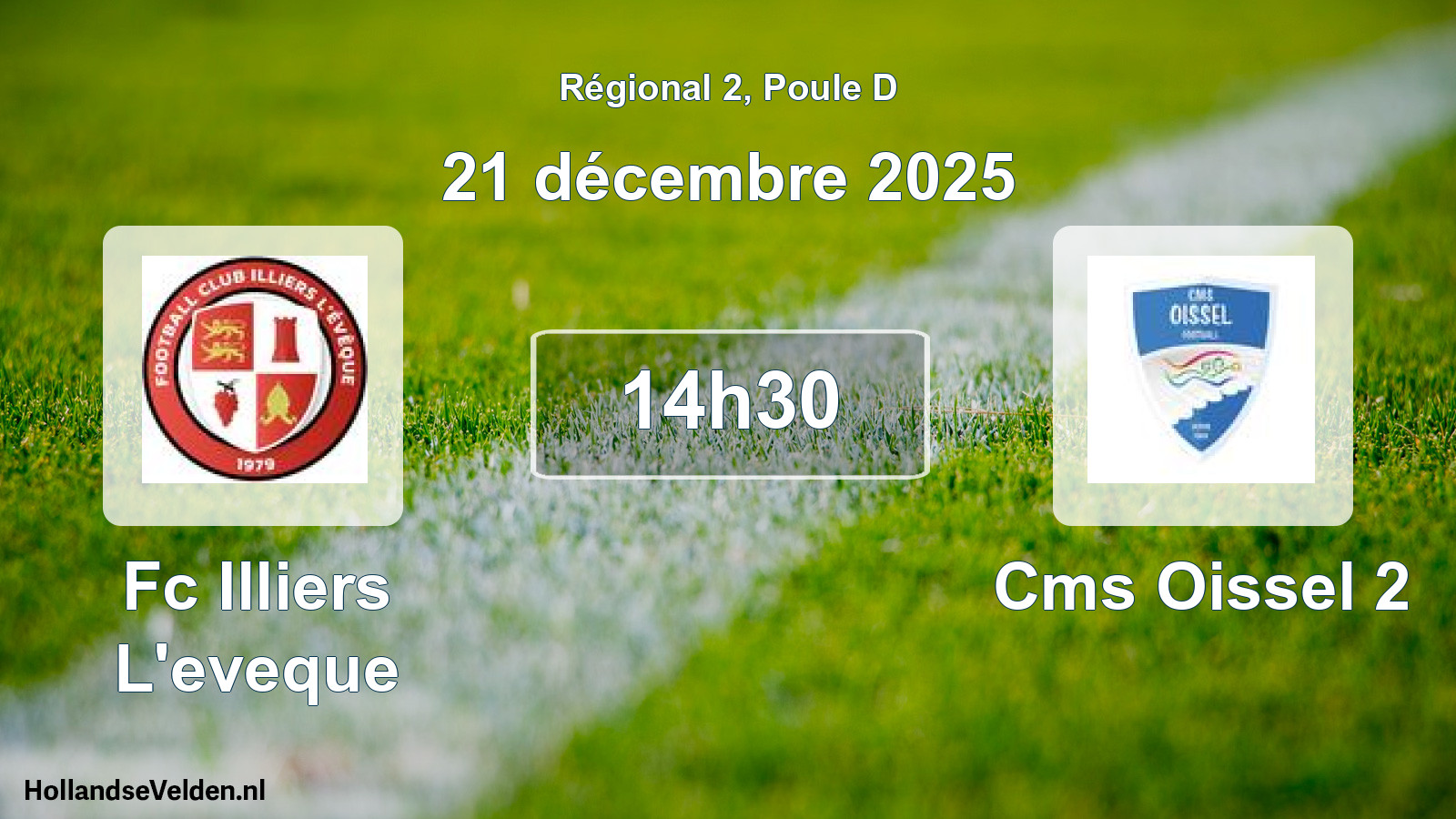 Geplande wedstrijd: Fc Illiers L'eveque - Cms Oissel 2 (21 décembre 2025)