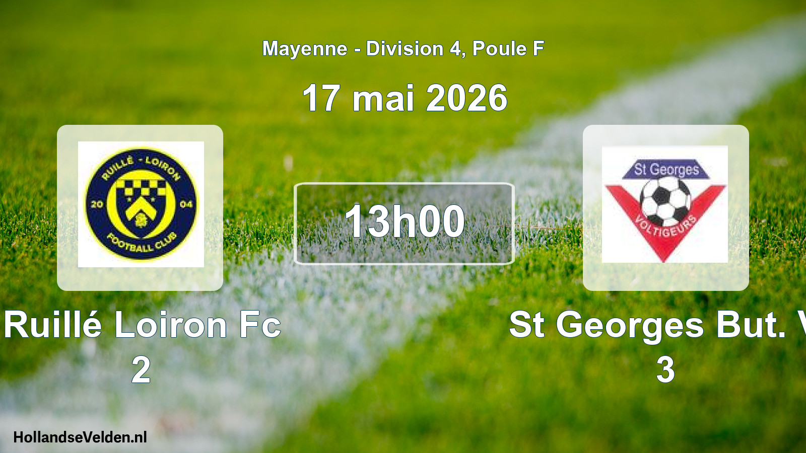 Geplande wedstrijd: Ruillé Loiron Fc 2 - St Georges But. V 3 (17 mai 2026)