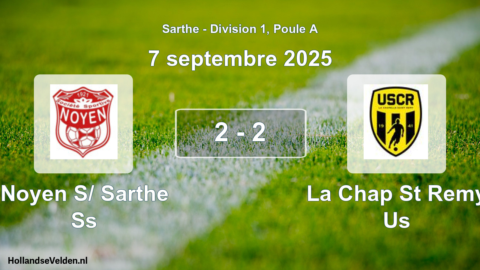 Gespeelde wedstrijd: Noyen S/ Sarthe Ss - La Chap St Remy Us 2 - 2 (7 september 2025)