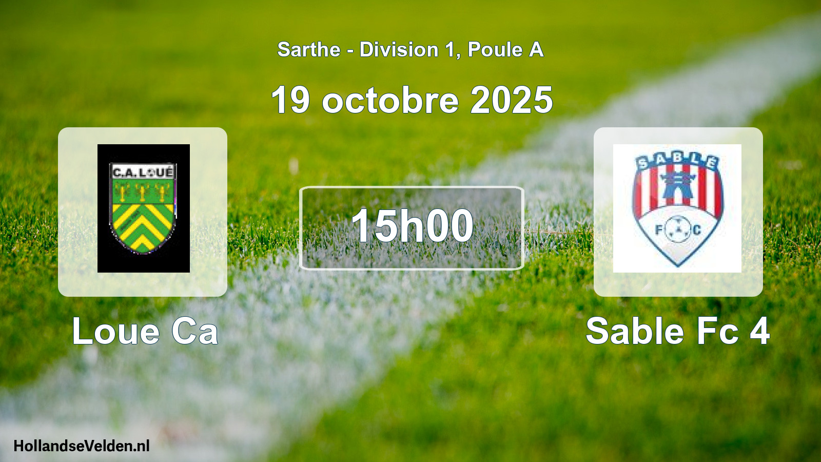 Geplande wedstrijd: Loue Ca - Sable Fc 4 (19 oktober 2025)