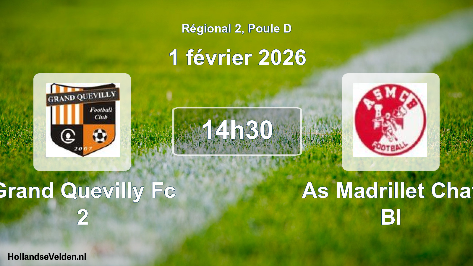 Scheduled Match: Grand Quevilly Fc 2 - As Madrillet Chat Bl (1 February 2026)