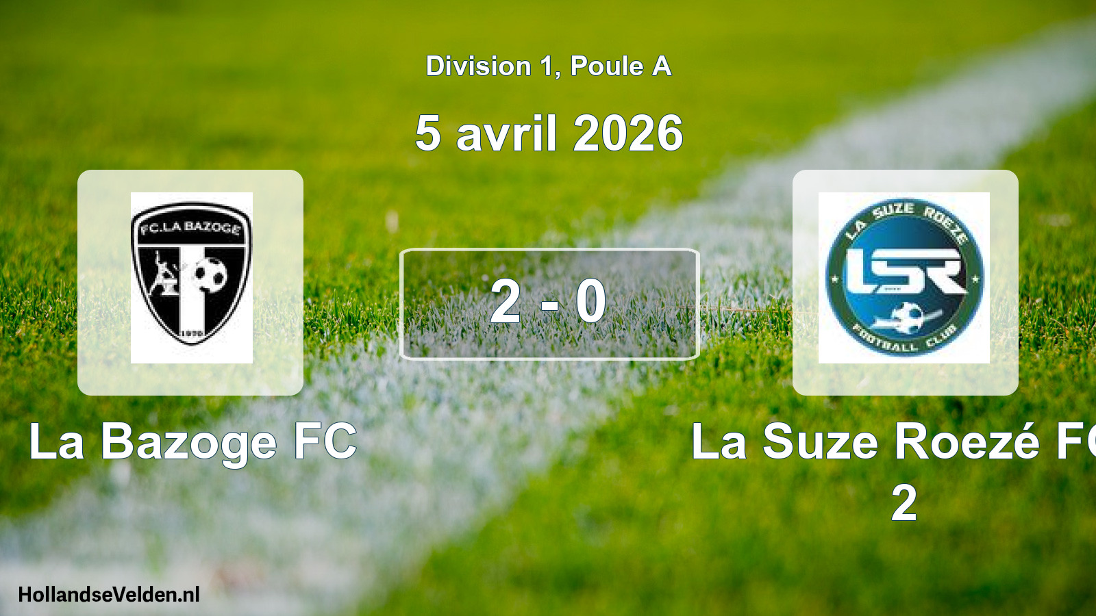 Match joué: La Bazoge FC - La Suze Roezé FC 2 2 - 0 (5 avril 2026)