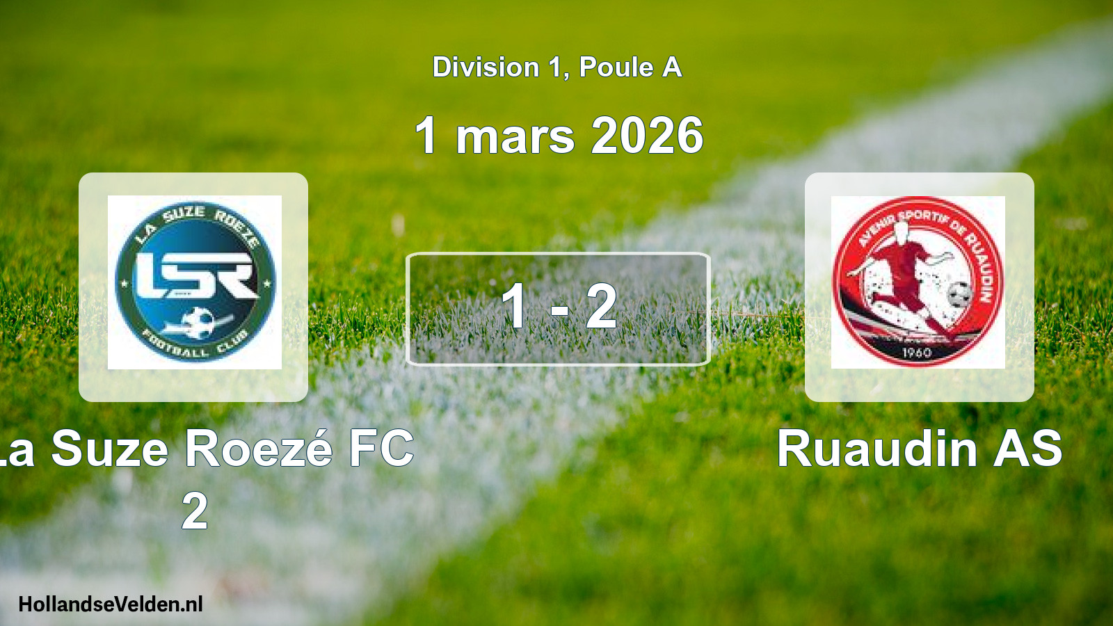 Gespeelde wedstrijd: La Suze Roezé FC 2 - Ruaudin AS 1 - 2 (1 maart 2026)