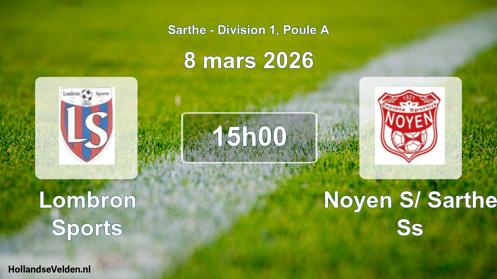 Geplande wedstrijd: Lombron Sports - Noyen S/ Sarthe Ss (8 mars 2026)