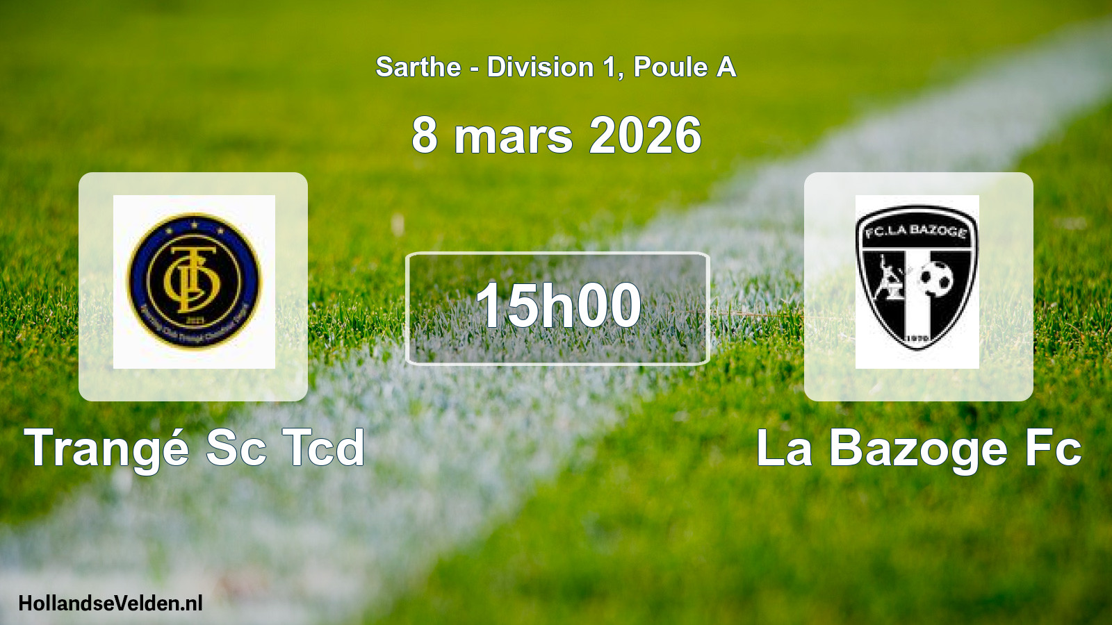 Scheduled Match: Trangé Sc Tcd - La Bazoge Fc (8 March 2026)