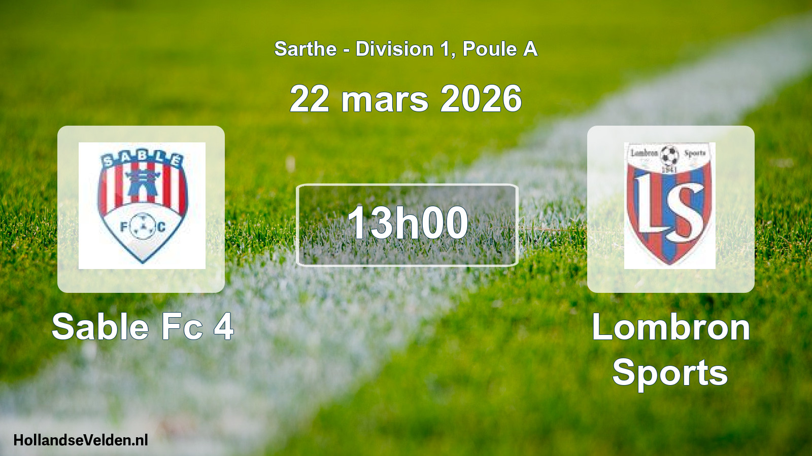 Geplande wedstrijd: Sable Fc 4 - Lombron Sports (22 mars 2026)