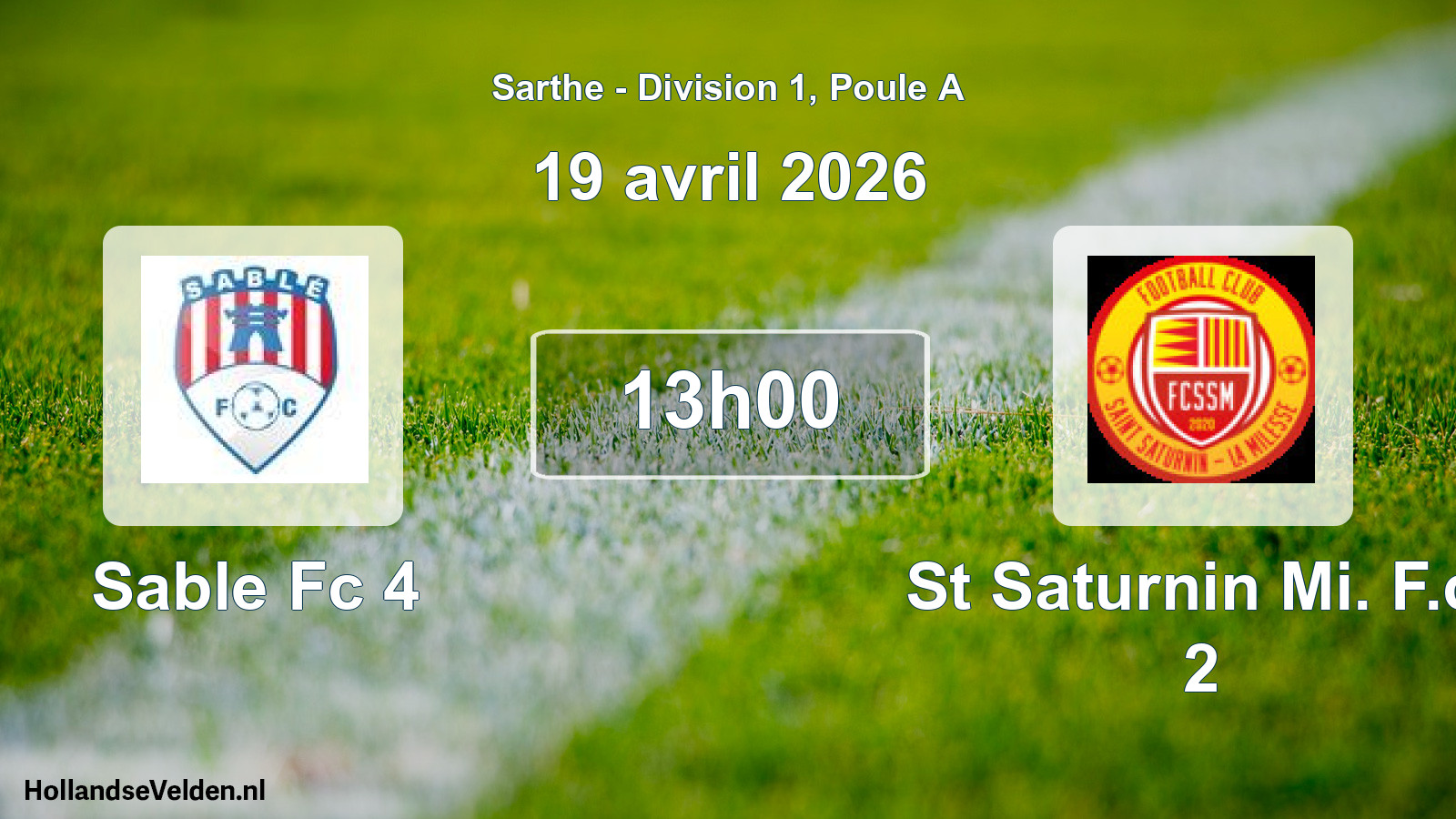 Geplande wedstrijd: Sable Fc 4 - St Saturnin Mi. F.c. 2 (19 avril 2026)