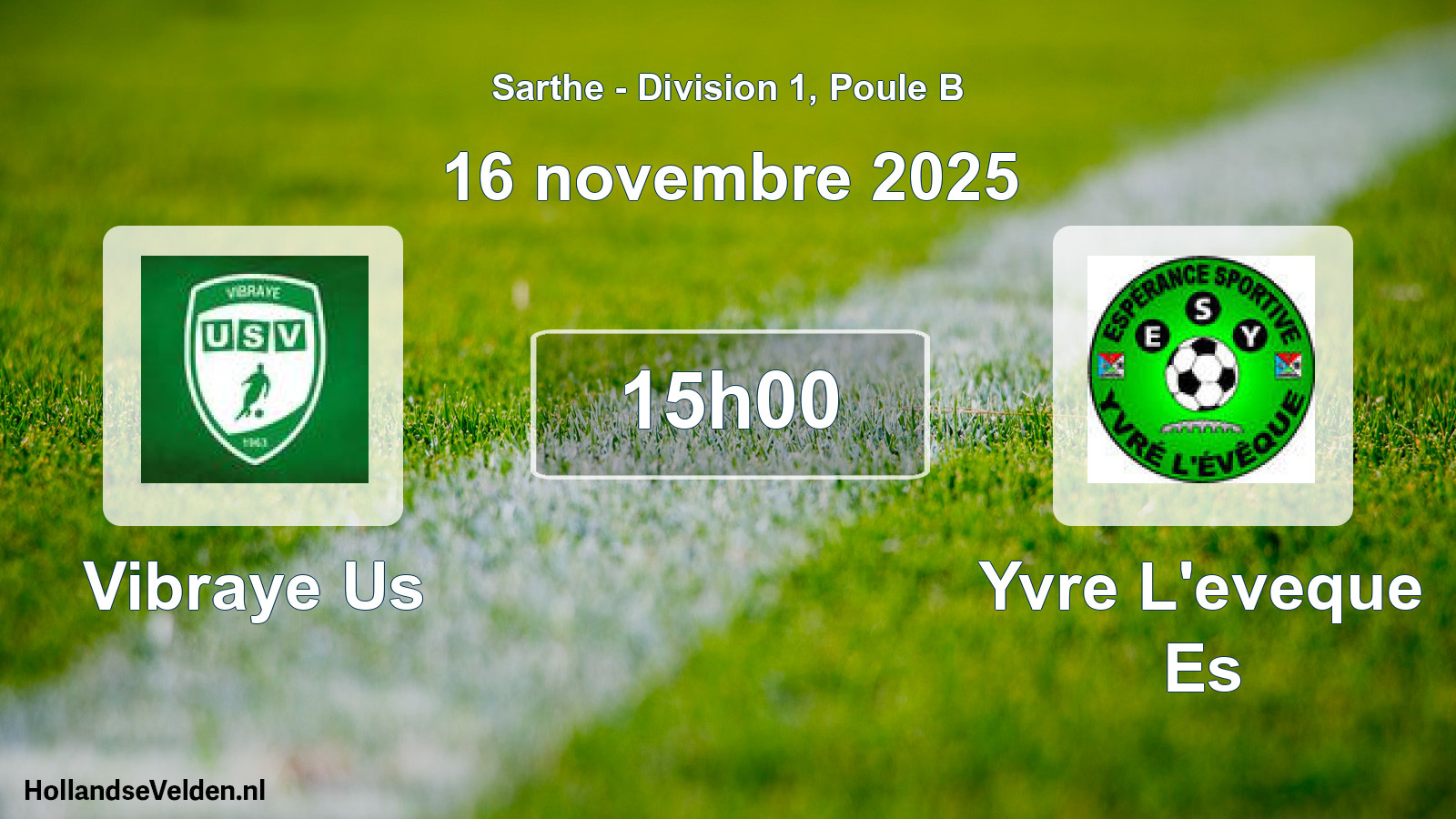 Scheduled Match: Vibraye Us - Yvre L'eveque Es (16 November 2025)