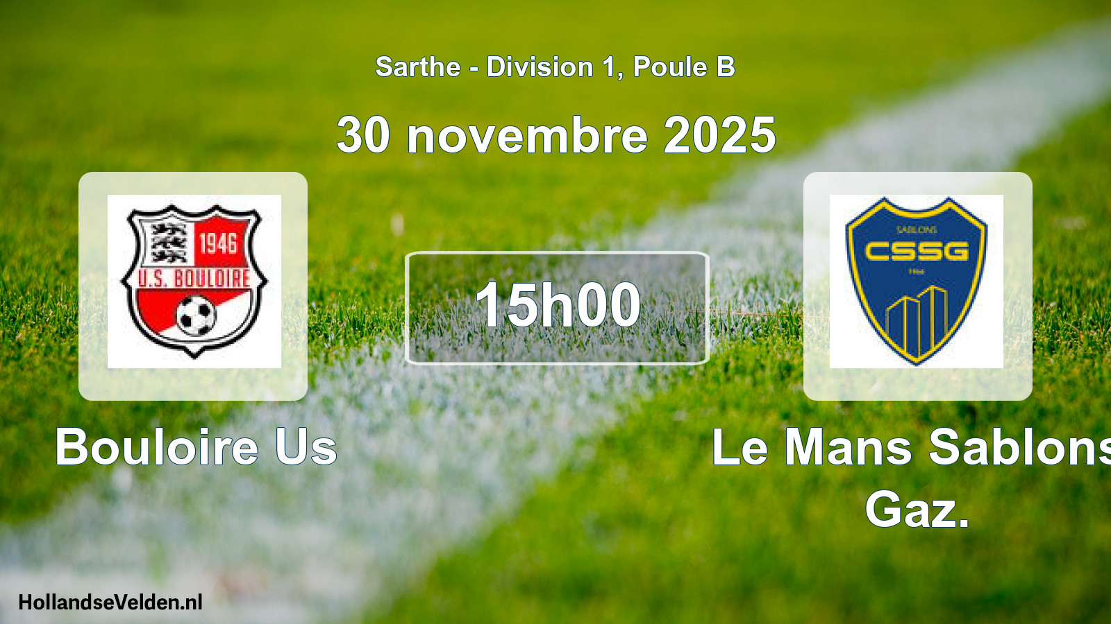 Geplande wedstrijd: Bouloire Us - Le Mans Sablons Gaz. (30 novembre 2025)
