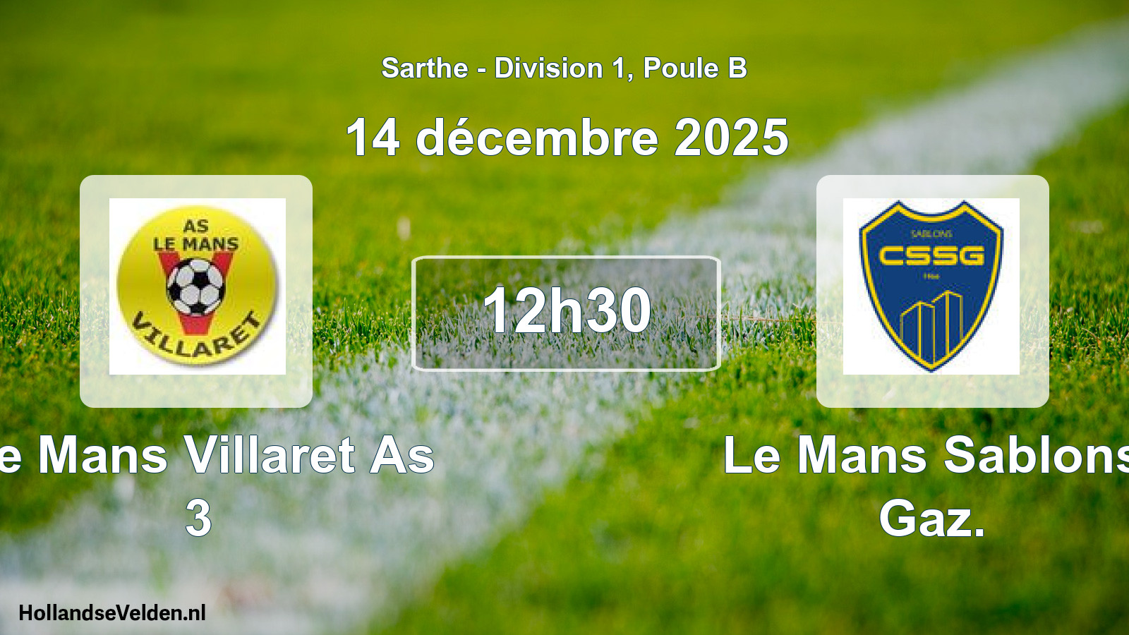Geplande wedstrijd: Le Mans Villaret As 3 - Le Mans Sablons Gaz. (14 décembre 2025)