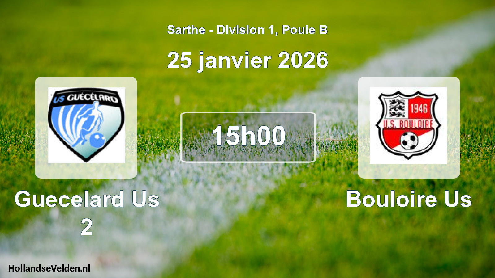 Scheduled Match: Guecelard Us 2 - Bouloire Us (25 January 2026)
