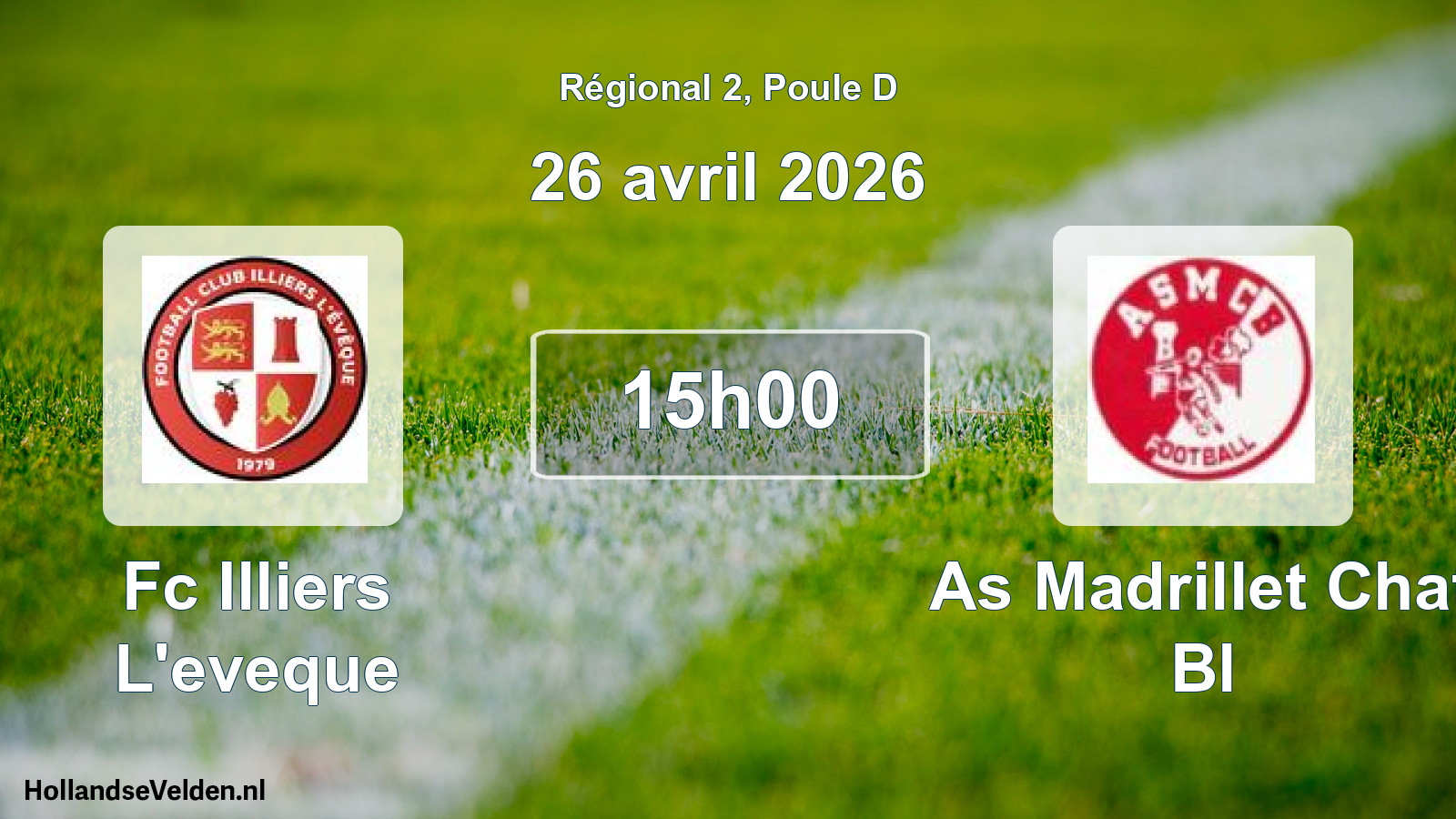 Scheduled Match: Fc Illiers L'eveque - As Madrillet Chat Bl (26 April 2026)