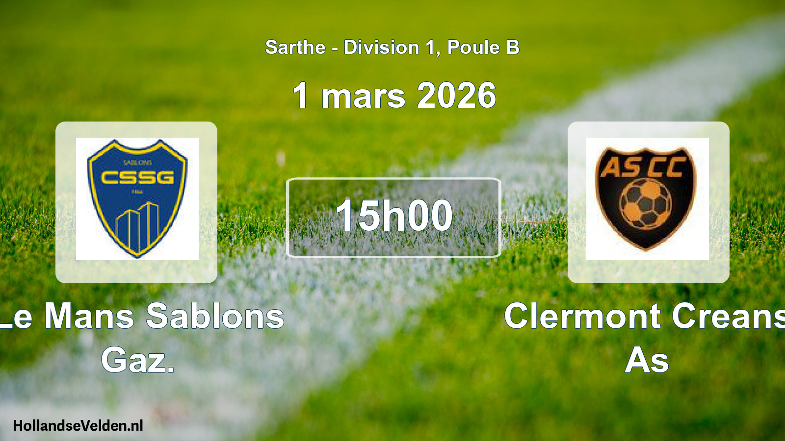 Geplande wedstrijd: Le Mans Sablons Gaz. - Clermont Creans As (1 mars 2026)