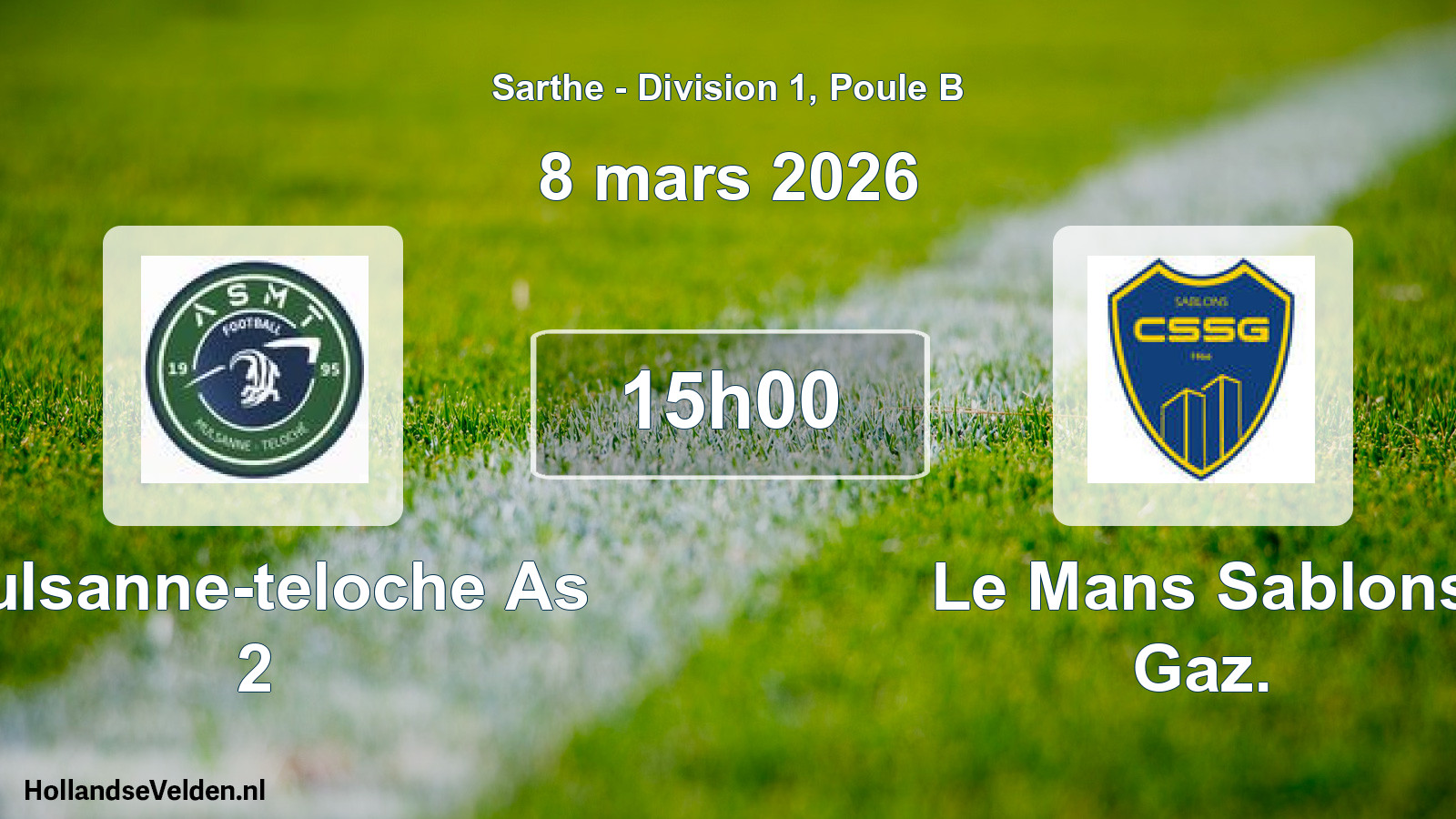 Geplande wedstrijd: Mulsanne-teloche As 2 - Le Mans Sablons Gaz. (8 maart 2026)