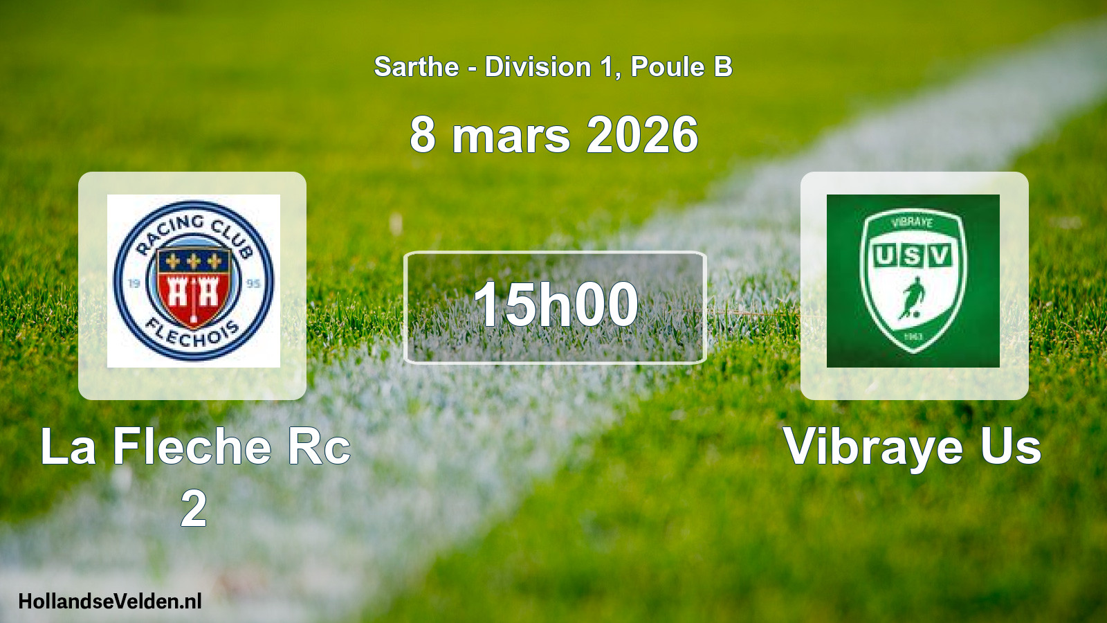 Geplande wedstrijd: La Fleche Rc 2 - Vibraye Us (8 mars 2026)