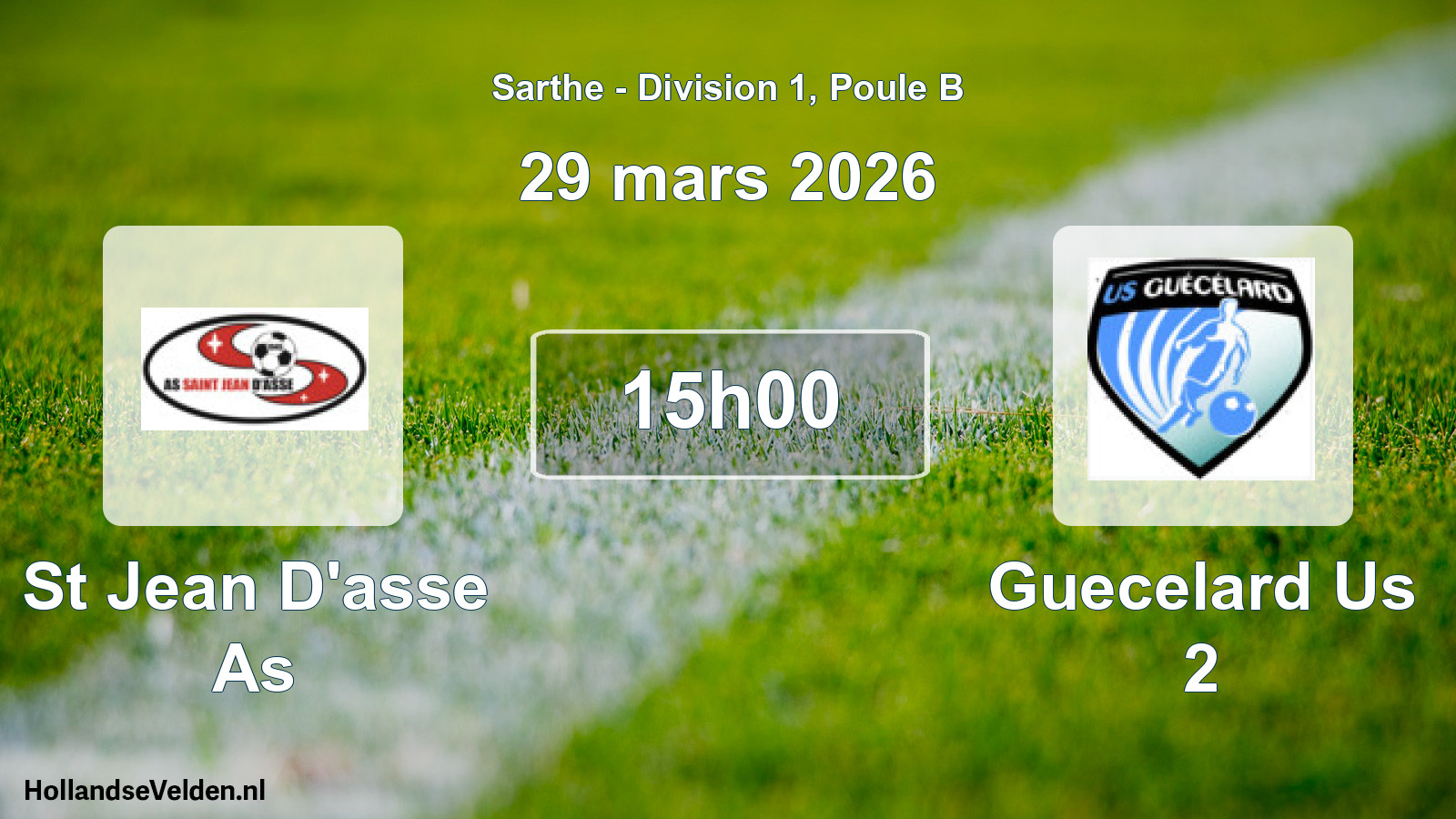 Scheduled Match: St Jean D'asse As - Guecelard Us 2 (29 March 2026)