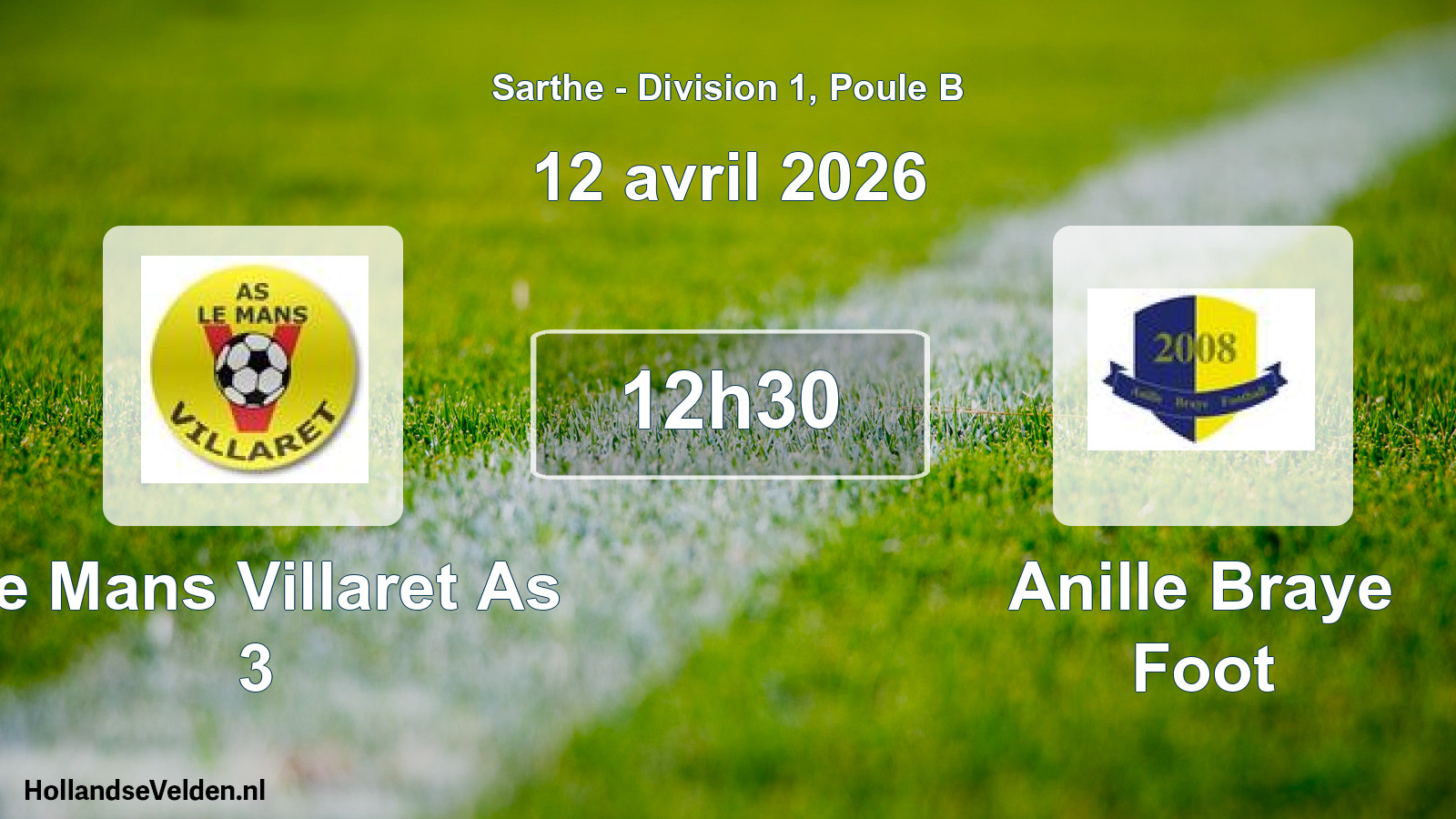 Geplande wedstrijd: Le Mans Villaret As 3 - Anille Braye Foot (12 april 2026)