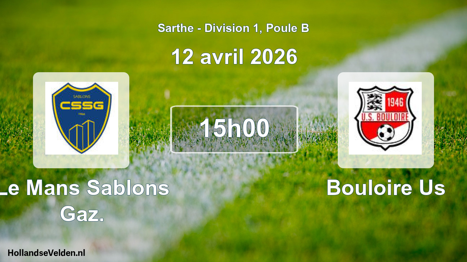 Scheduled Match: Le Mans Sablons Gaz. - Bouloire Us (12 April 2026)