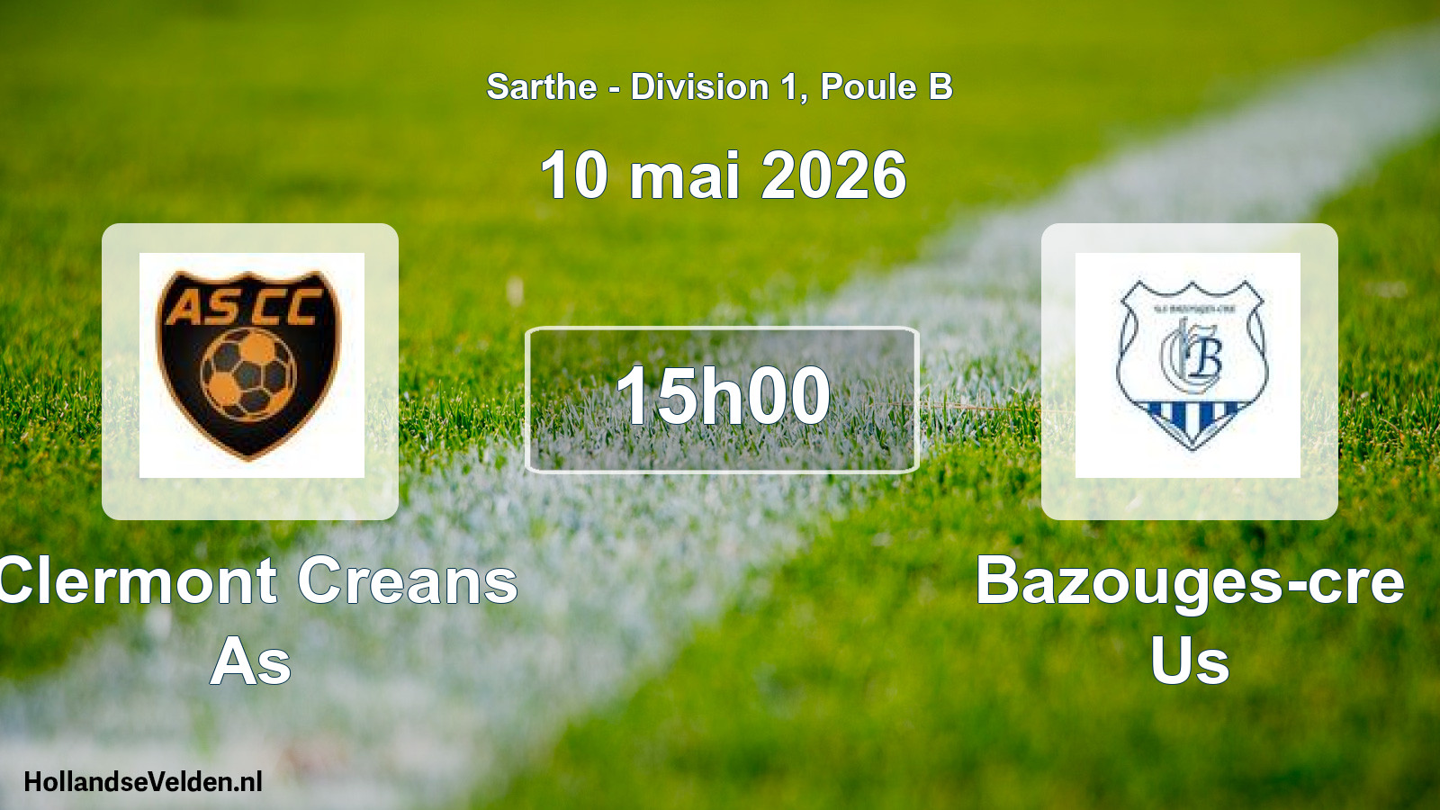 Geplande wedstrijd: Clermont Creans As - Bazouges-cre Us (10 mai 2026)