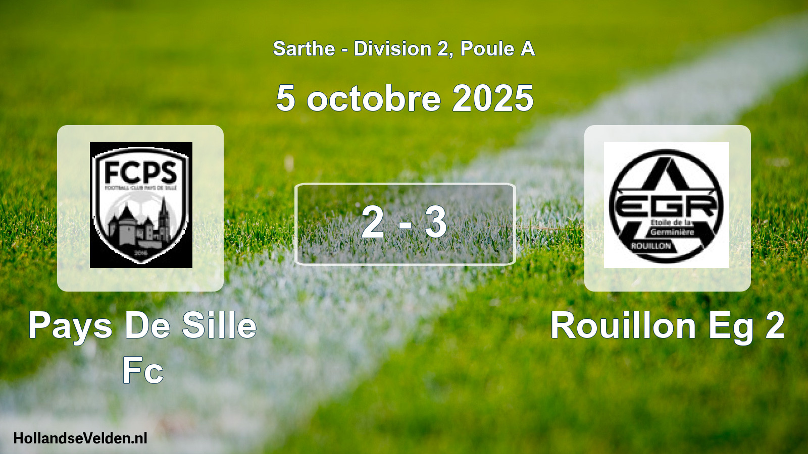 Gespeelde wedstrijd: Pays De Sille Fc - Rouillon Eg 2 2 - 3 (5 octobre 2025)