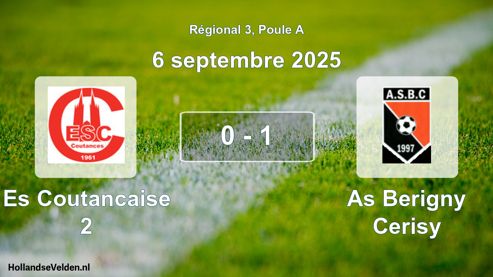 Total number of matches played: Es Coutancaise 2 - As Berigny Cerisy 0 - 1 (6 September 2025)